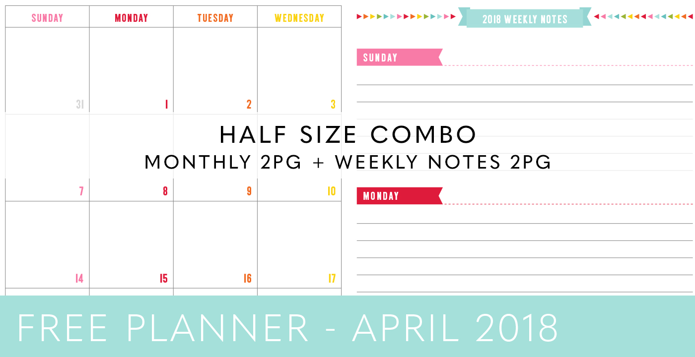 FREE HALF SIZE PLANNER COMBO – APRIL 2018 • Miss Tiina