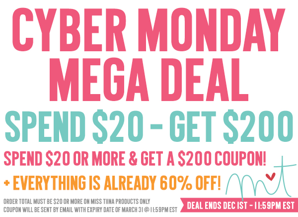 Cyber Monday Mega Deal • Miss Tiina