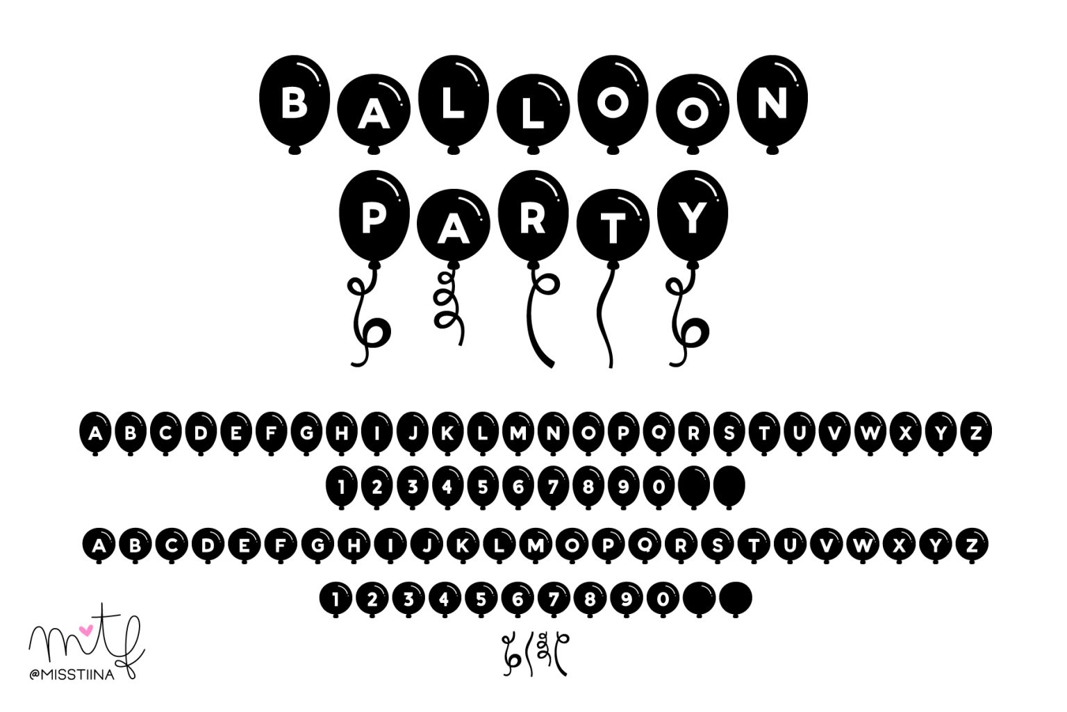 MTF Balloon Party • Miss Tiina Fonts