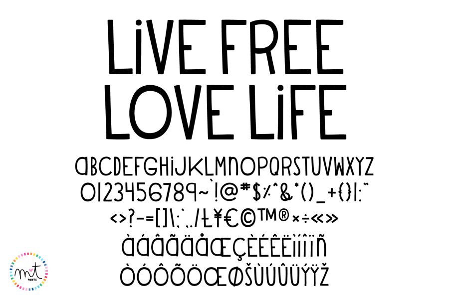 MTF Live Free Love Life
