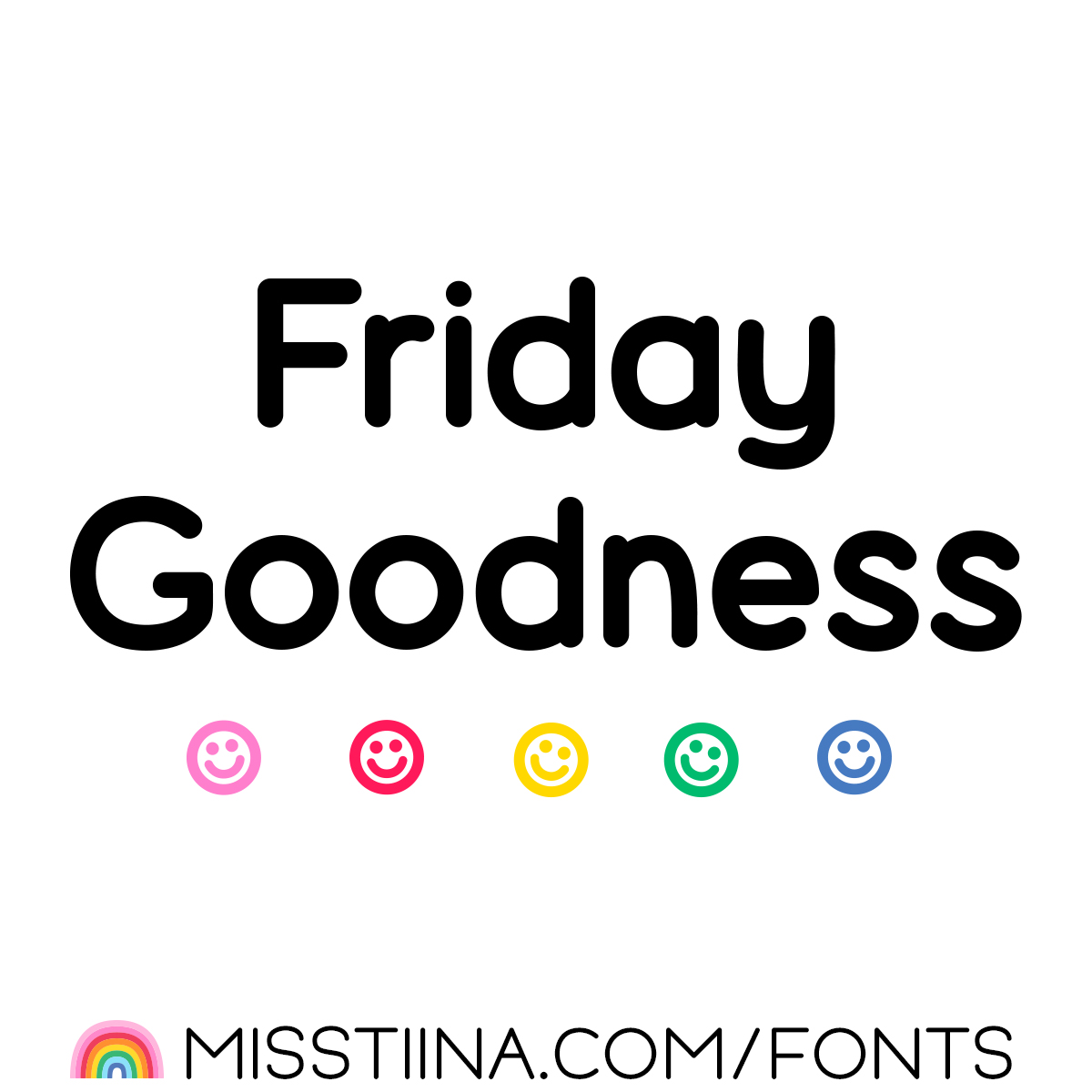 MTF Friday Goodness Font