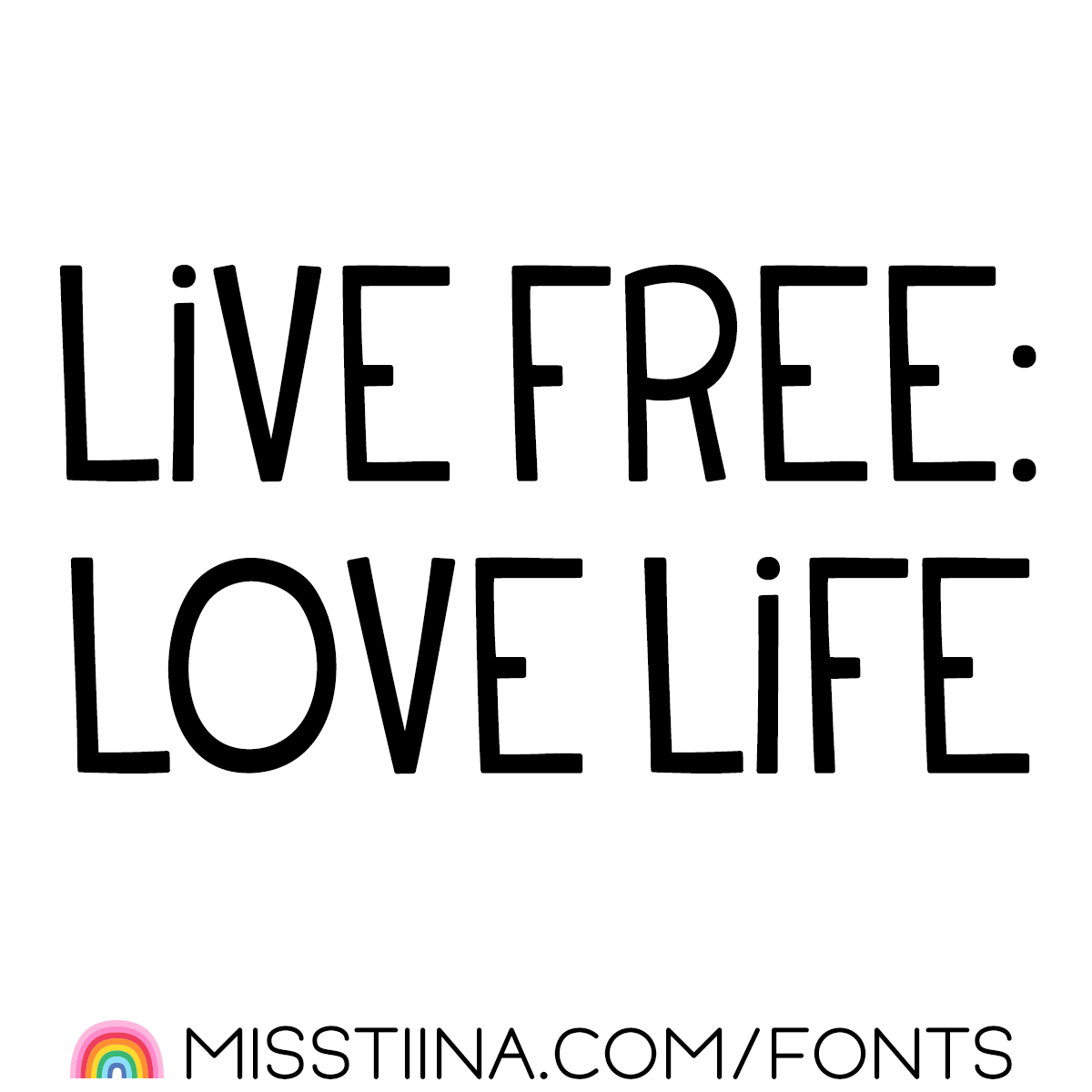 MTF Live Free Love Life