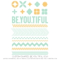 BE.YOU.TIFUL Shapes CU